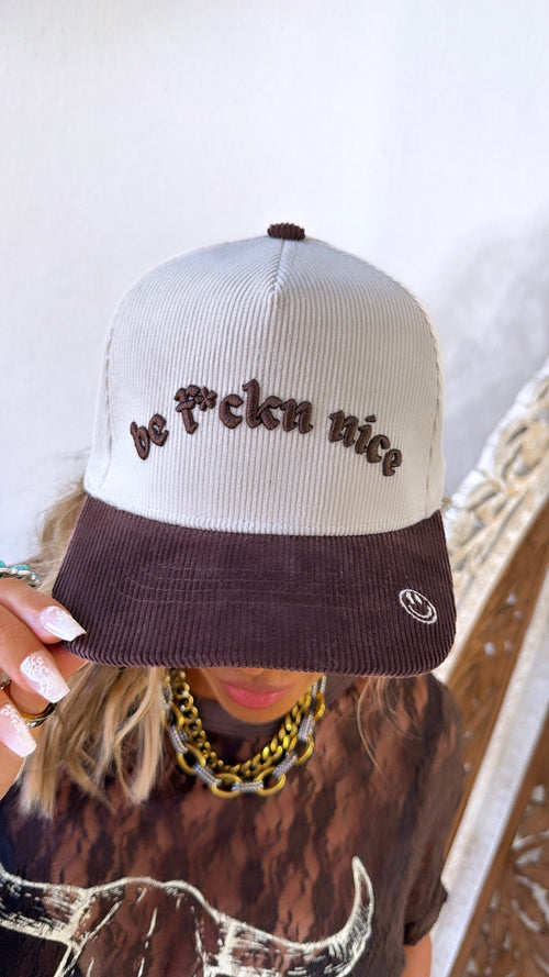 Be F***n Nice Trucker Hat, Brown Corduroy/Natural Corduroy