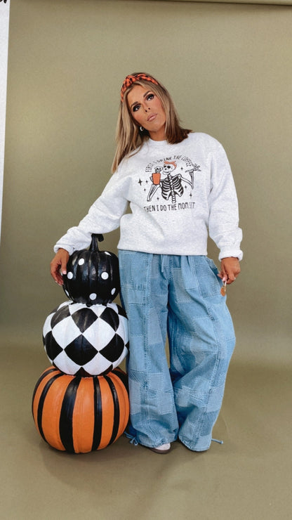 First I Drink Coffee Spooky Sweatshirt